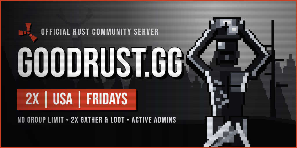 GoodRust.gg — 2x | USA | Fridays